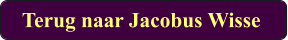 Terug naar Jacobus Wisse