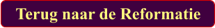 Terug naar de Reformatie