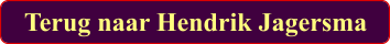 Terug naar Hendrik Jagersma