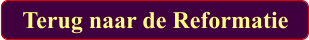 Terug naar de Reformatie