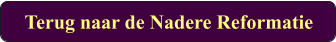 Terug naar de Nadere Reformatie