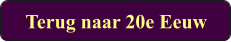 Terug naar 20e Eeuw
