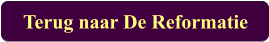 Terug naar De Reformatie