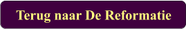 Terug naar De Reformatie
