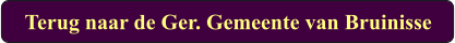 Terug naar de Ger. Gemeente van Bruinisse