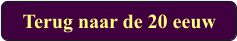 Terug naar de 20 eeuw
